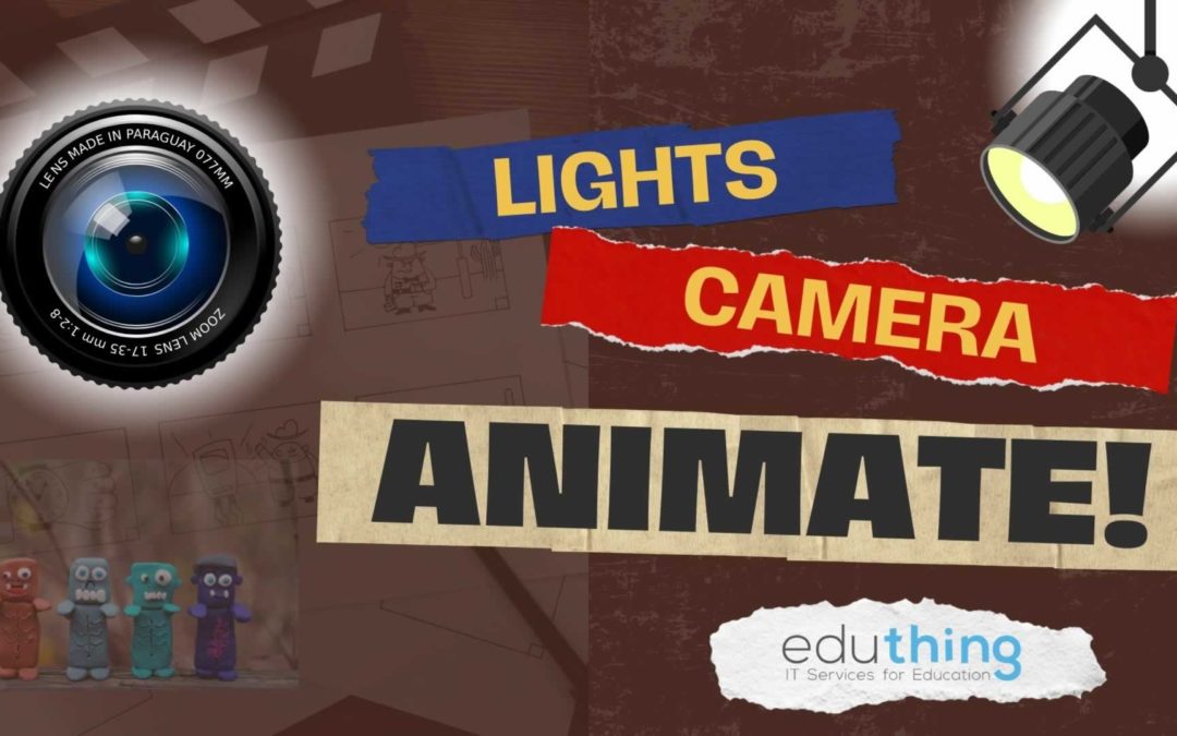 Lights, Camera, ANIMATE!