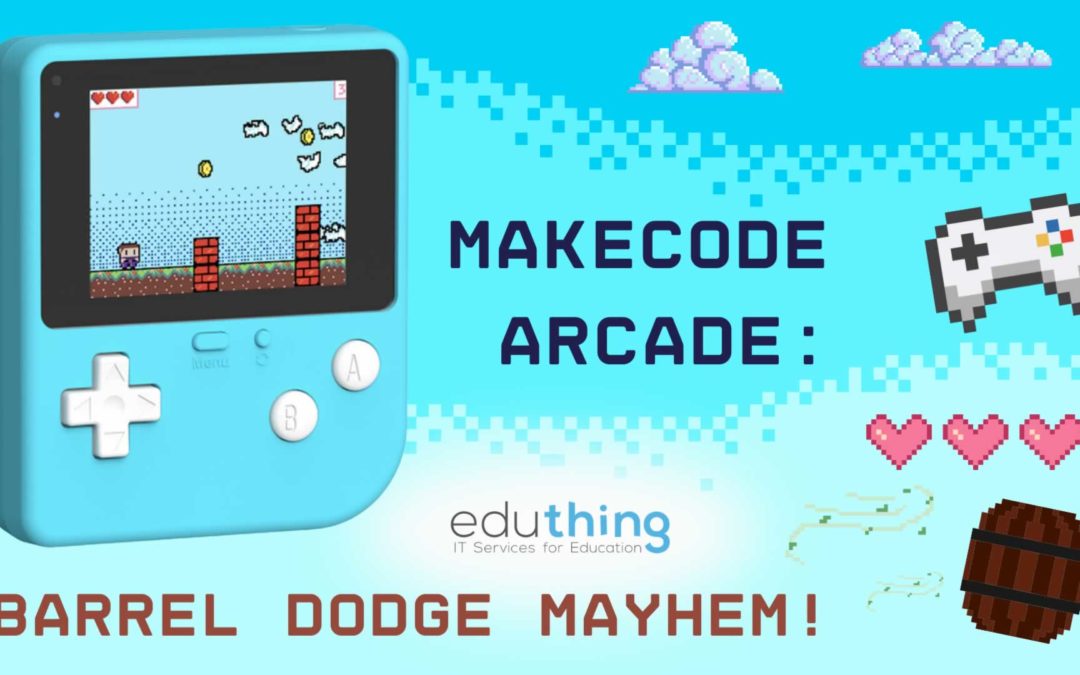 MakeCode Arcade: Barrel Dodge Mayhem!